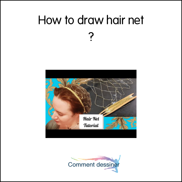 How to draw hair net